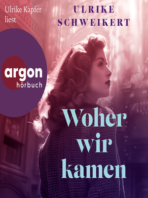 cover image of Woher wir kamen (Ungekürzte Lesung)